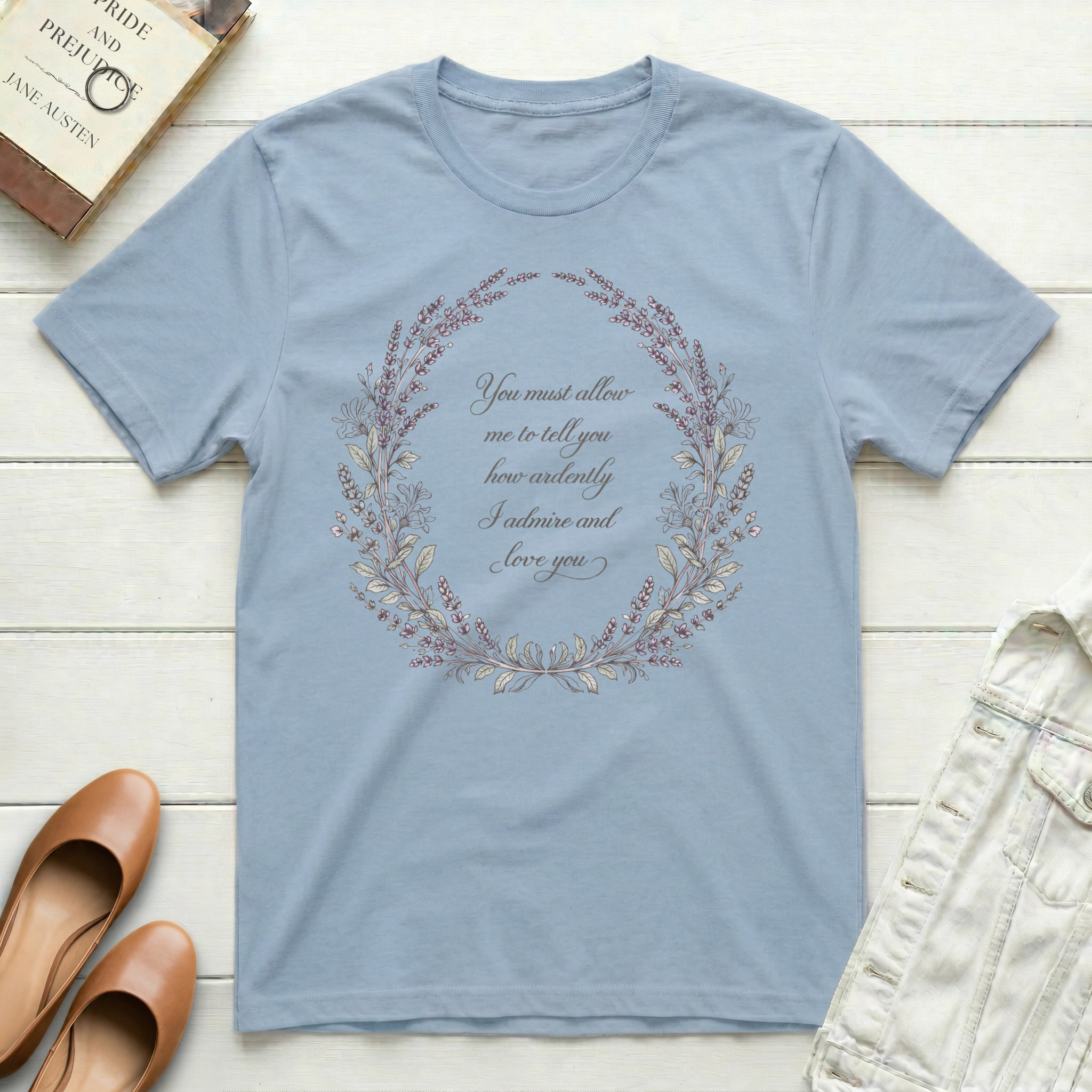 I Admire and Love You T-Shirt
