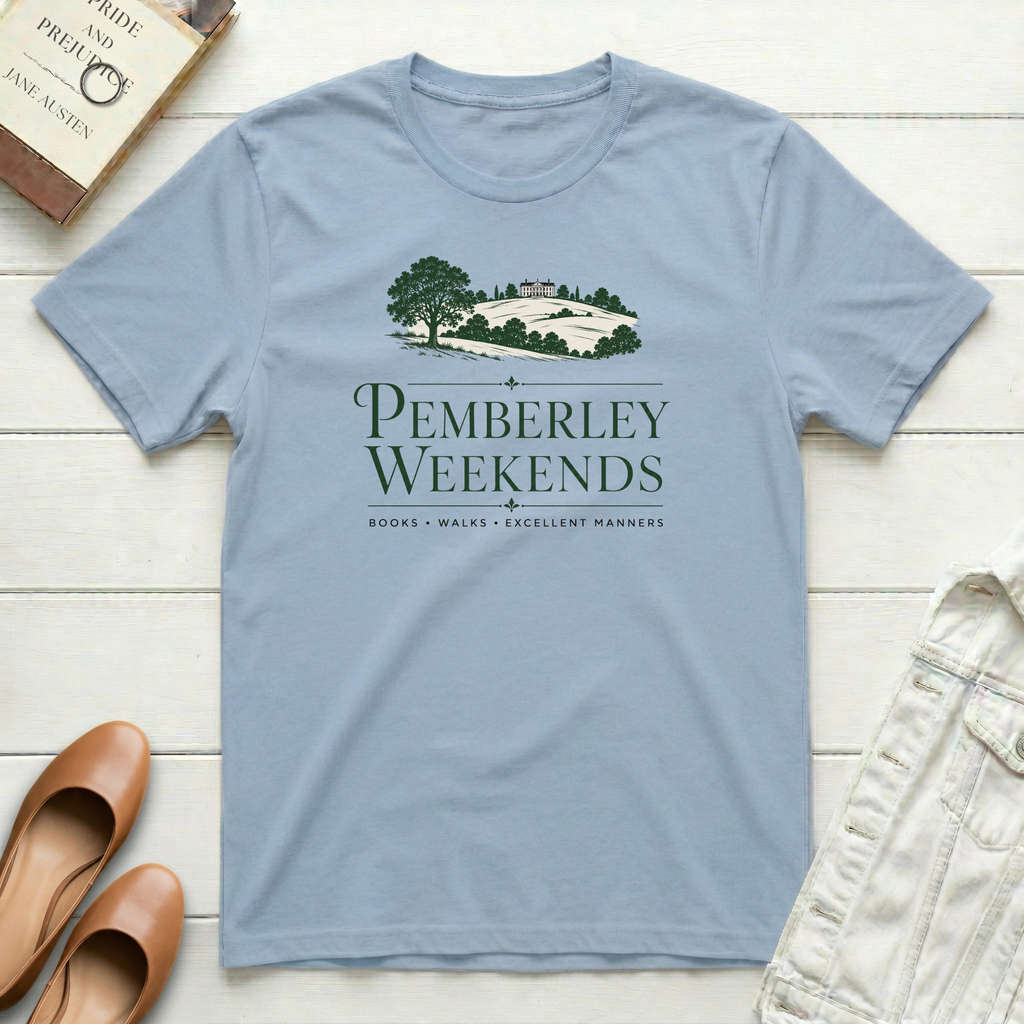 Pemberley Weekends T-Shirt