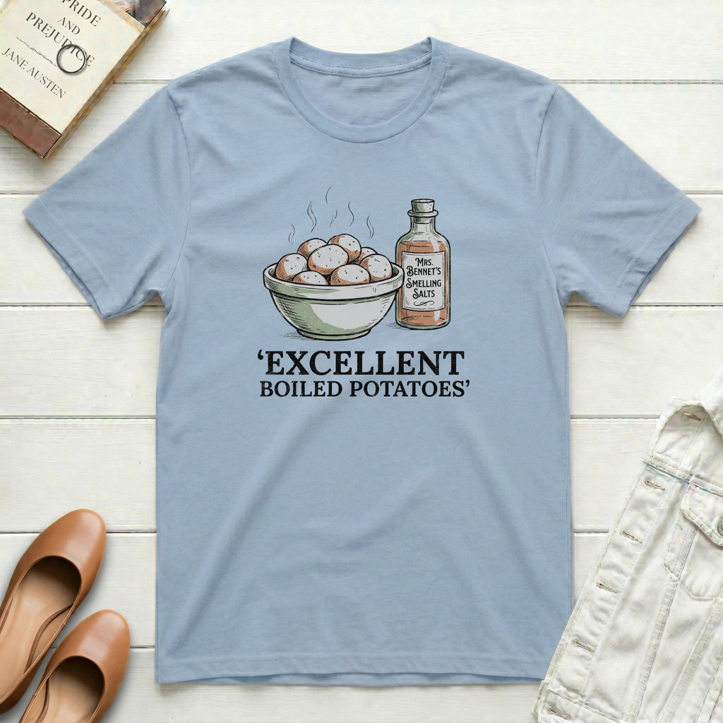 “Excellent Boiled Potatoes” T‑Shirt