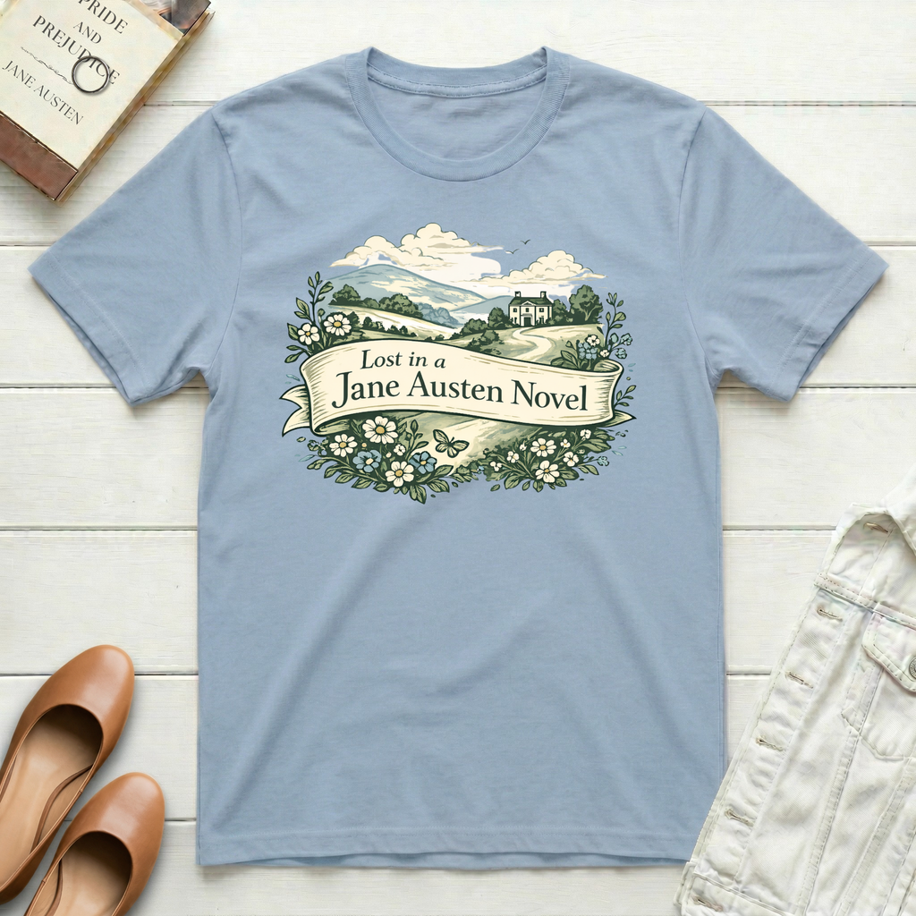 Lost in a Jane Austen Novel T-Shirt