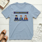 Choose Your Suitor T-Shirt