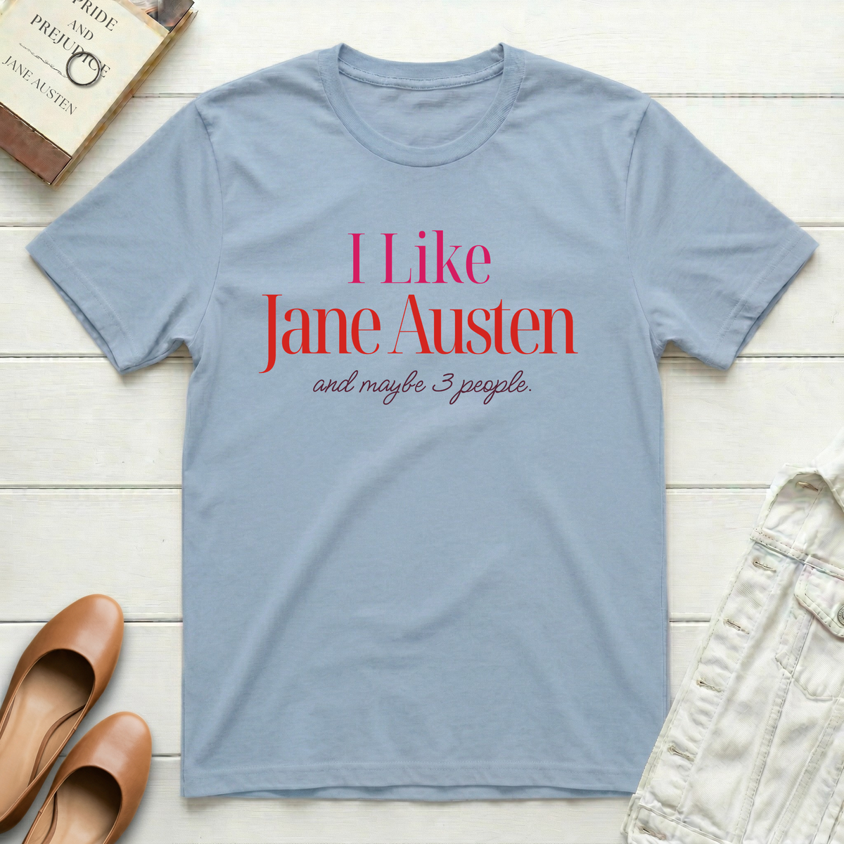 Like Jane & 3 Others T-Shirt