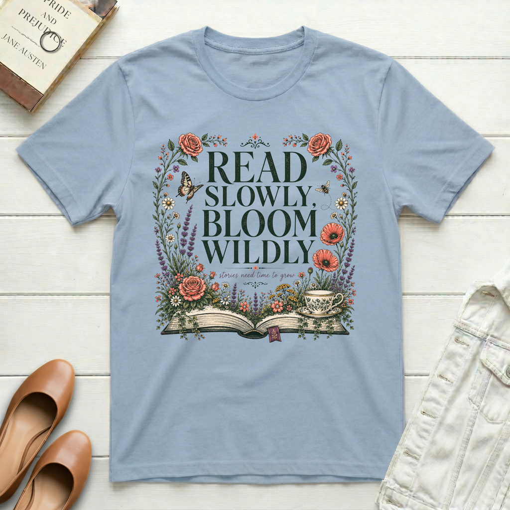 Read Slowly with Blooms T-Shirt