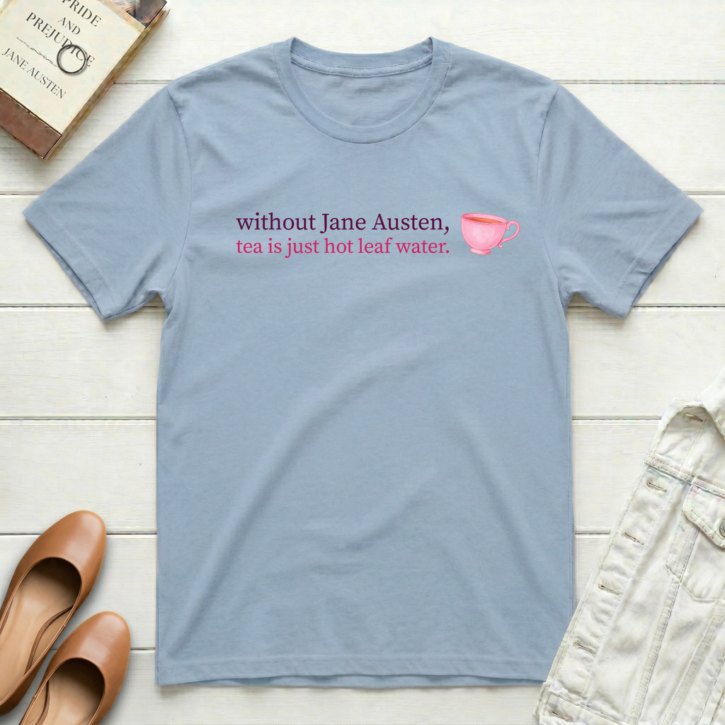 Without Jane, Tea's Leaf Water T-Shirt