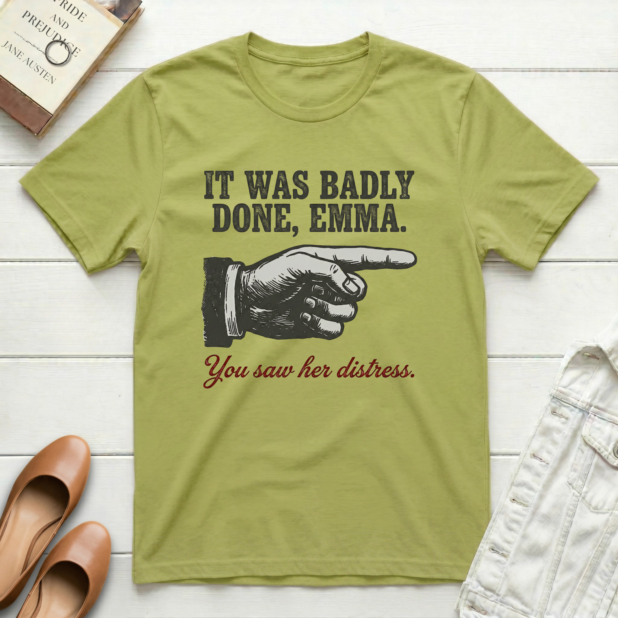 It Was Badly Done, Emma T-Shirt