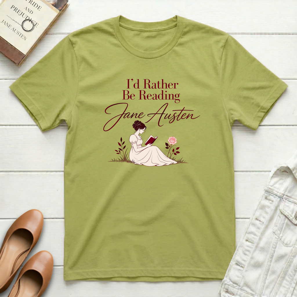 I'd Rather Be Reading Jane Austen Modern T-Shirt