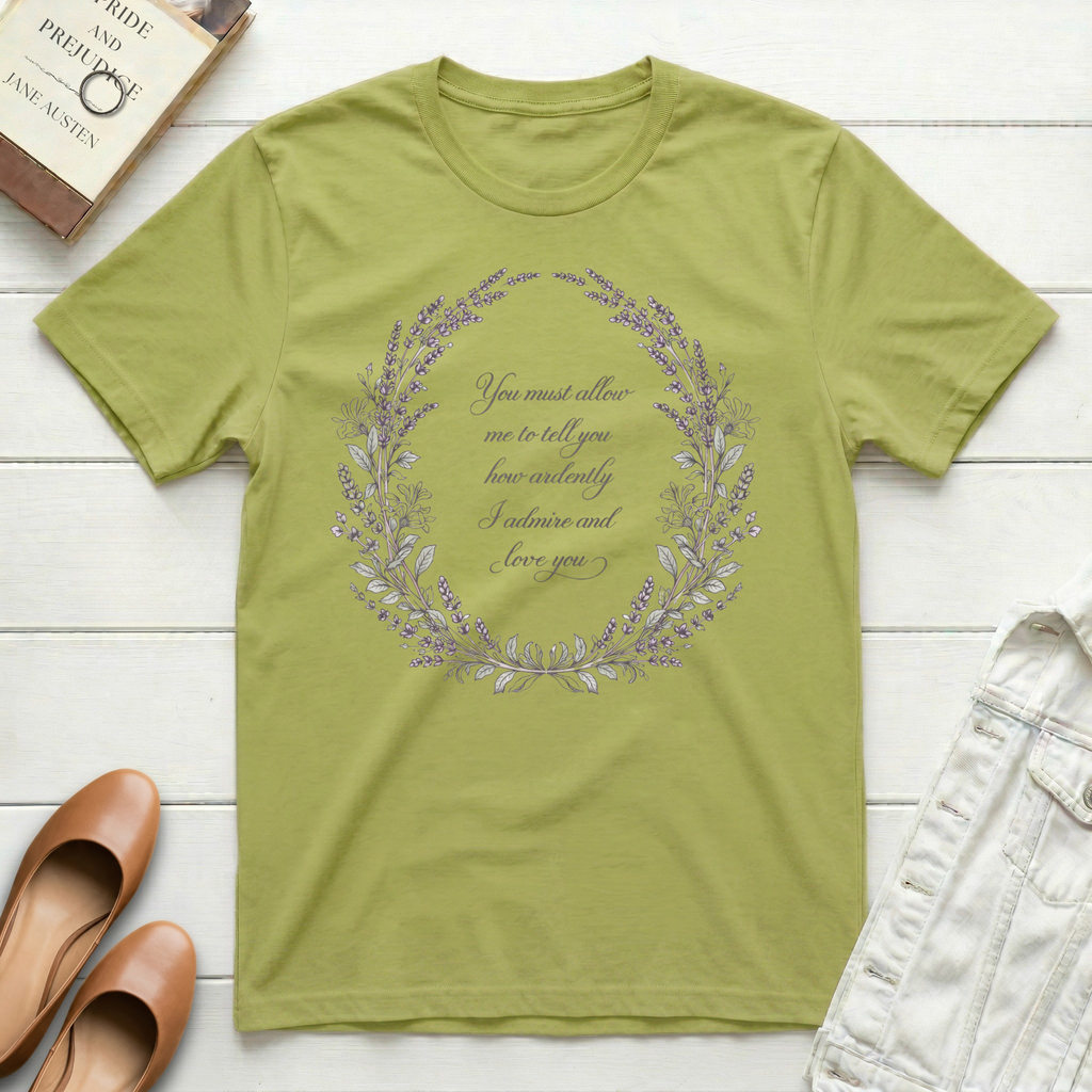 I Admire and Love You T-Shirt