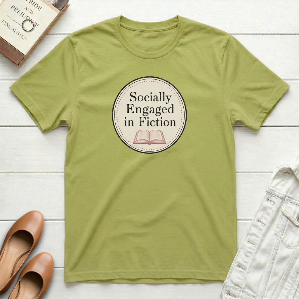 Socially Engaged in Fiction T-Shirt