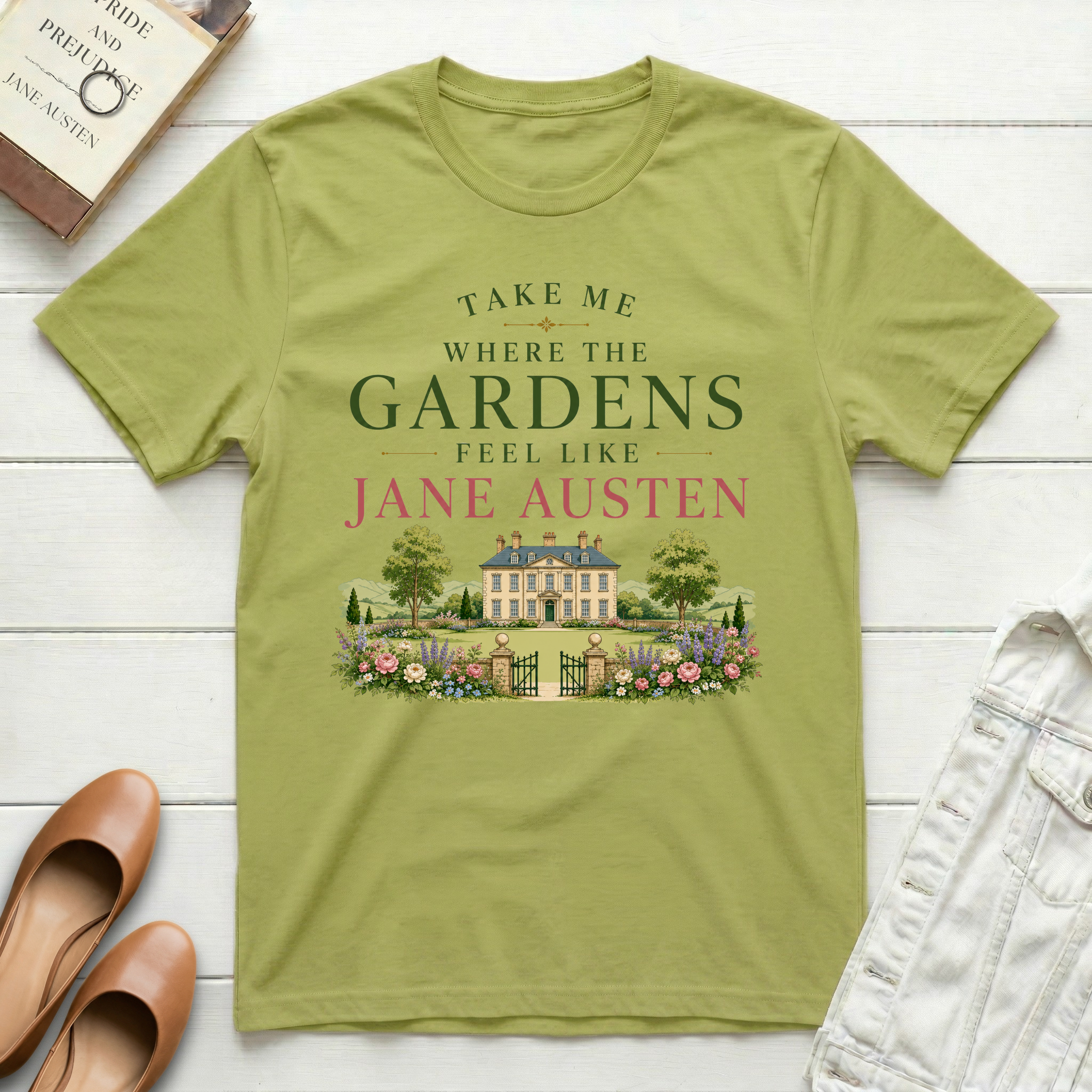 The Gardens Feel Like Jane Austen T-Shirt