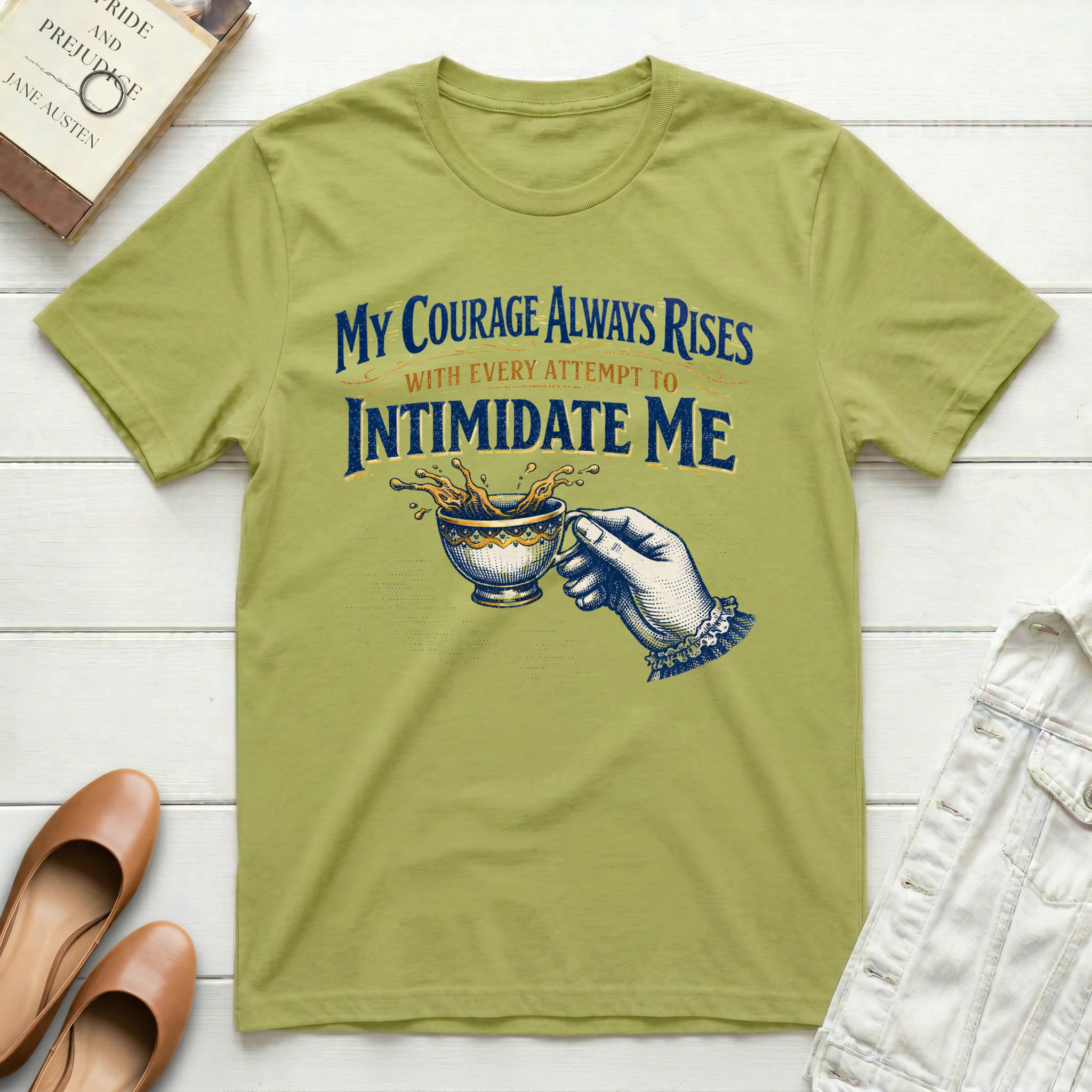 My Courage Always Rises T-Shirt