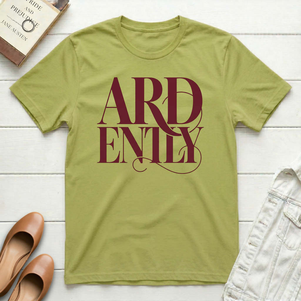 ARD-ENTLY Ardently T-Shirt