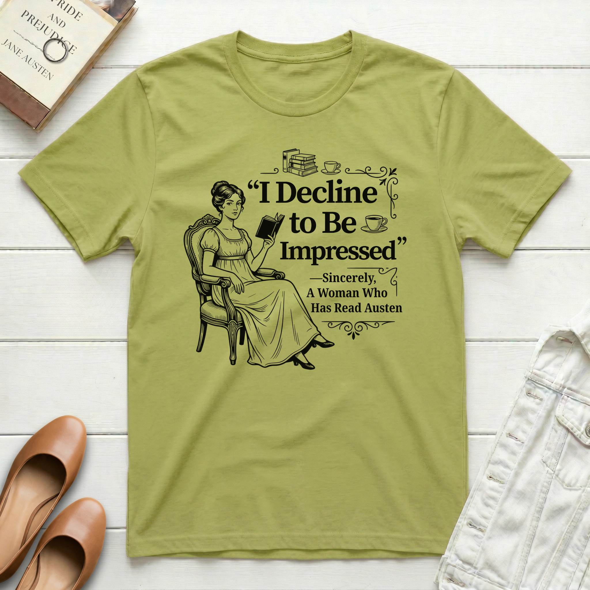 I Decline to Be Impressed Jane Austen T-Shirt