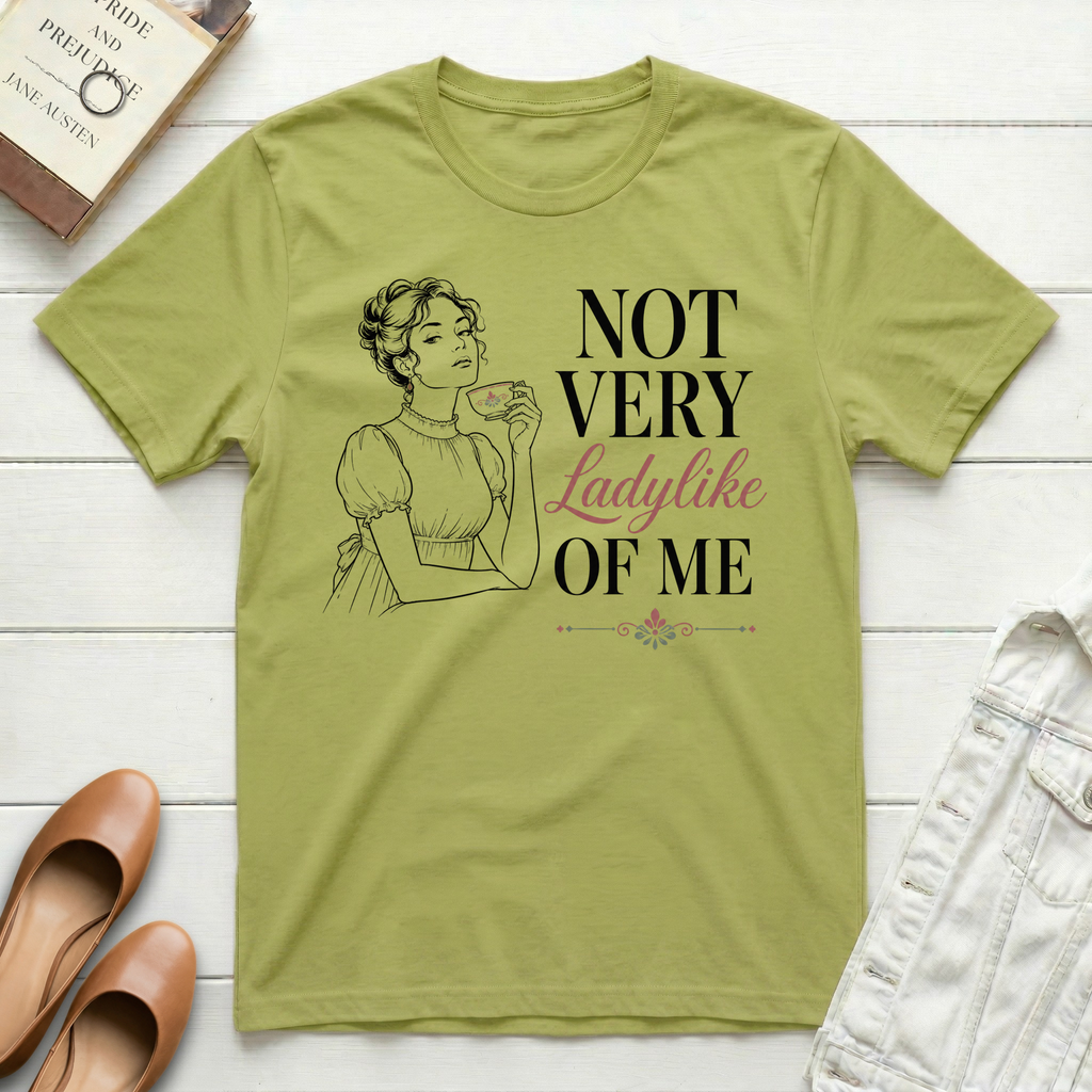 Not Very Ladylike T-Shirt