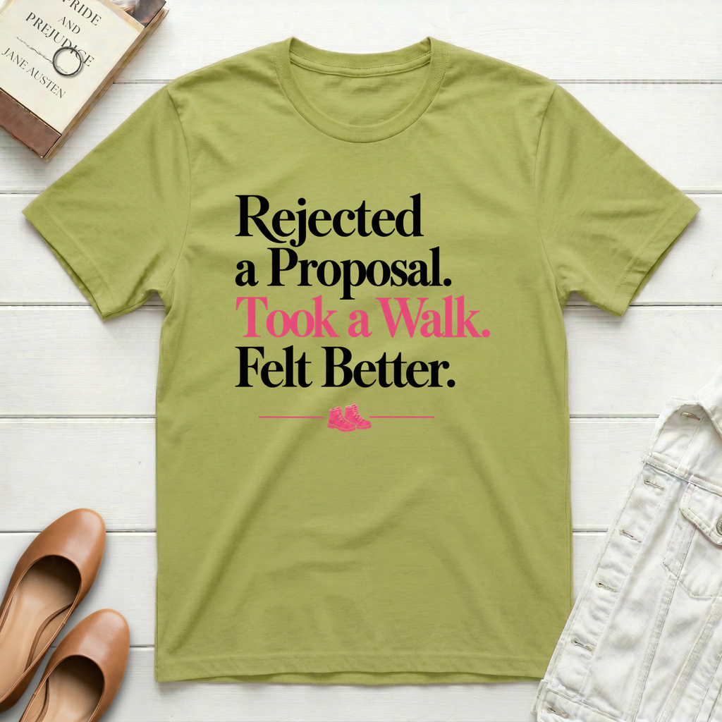Rejected. Took a Walk. T-Shirt