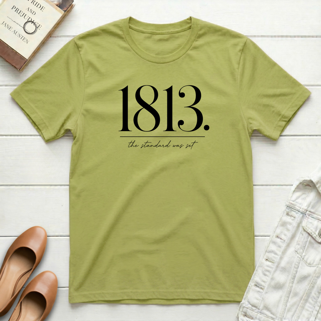1813. The Standard Was Set. T-Shirt