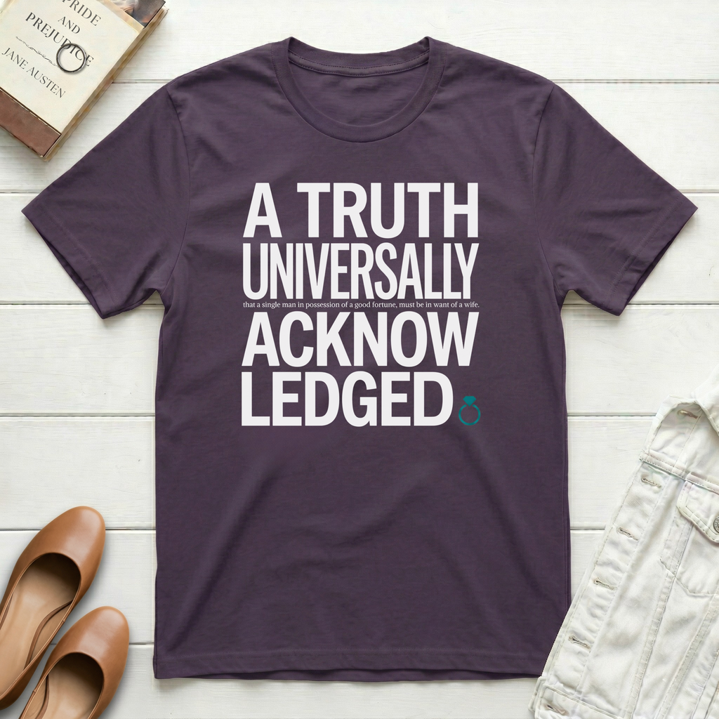 A Truth Universally Acknowledged and Ring T-Shirt