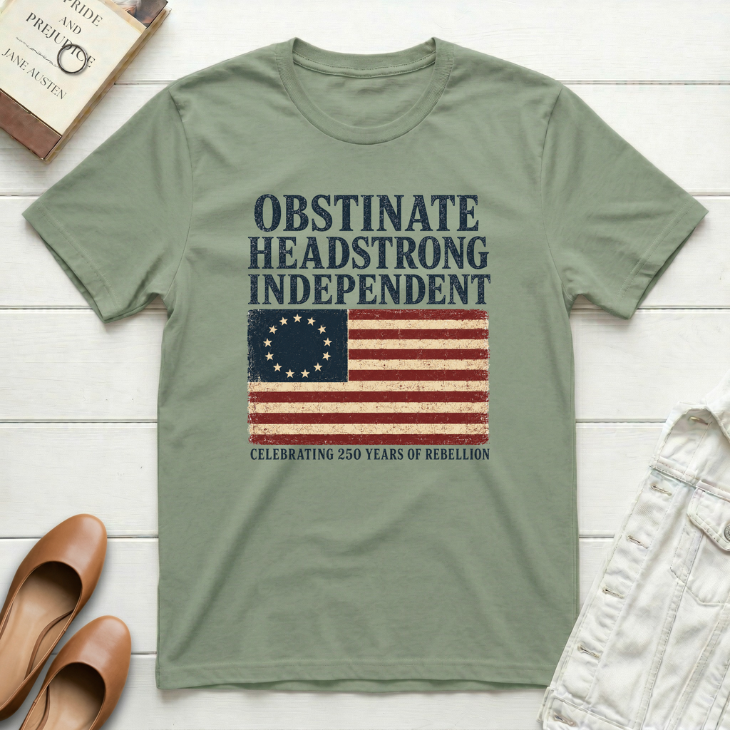 Obstinate Headstrong Independent T-Shirt