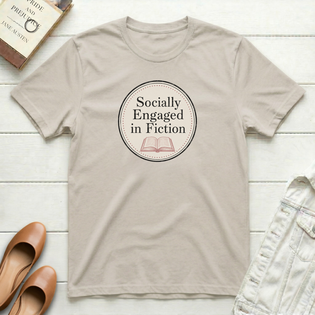 Socially Engaged in Fiction T-Shirt