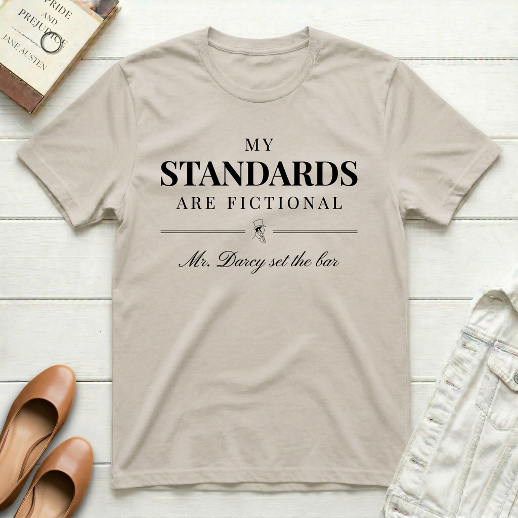 Standards Are Fictional T-Shirt