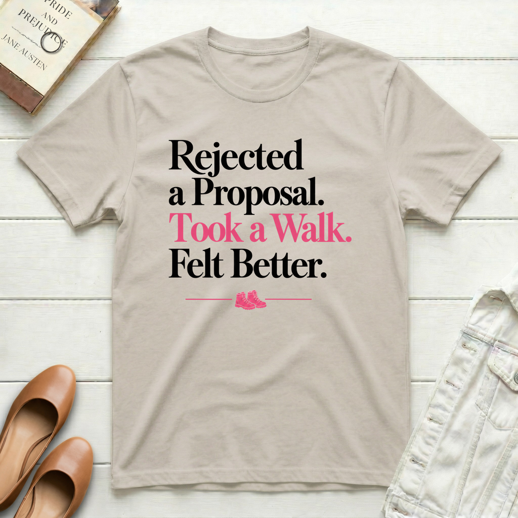 Rejected. Took a Walk. T-Shirt