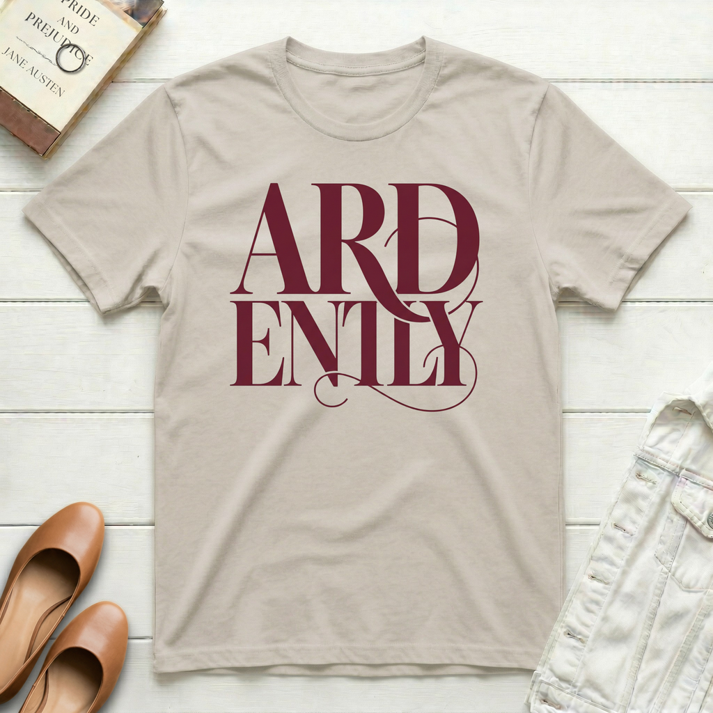 ARD-ENTLY Ardently T-Shirt