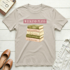 Weekend Plans: Books! T-Shirt