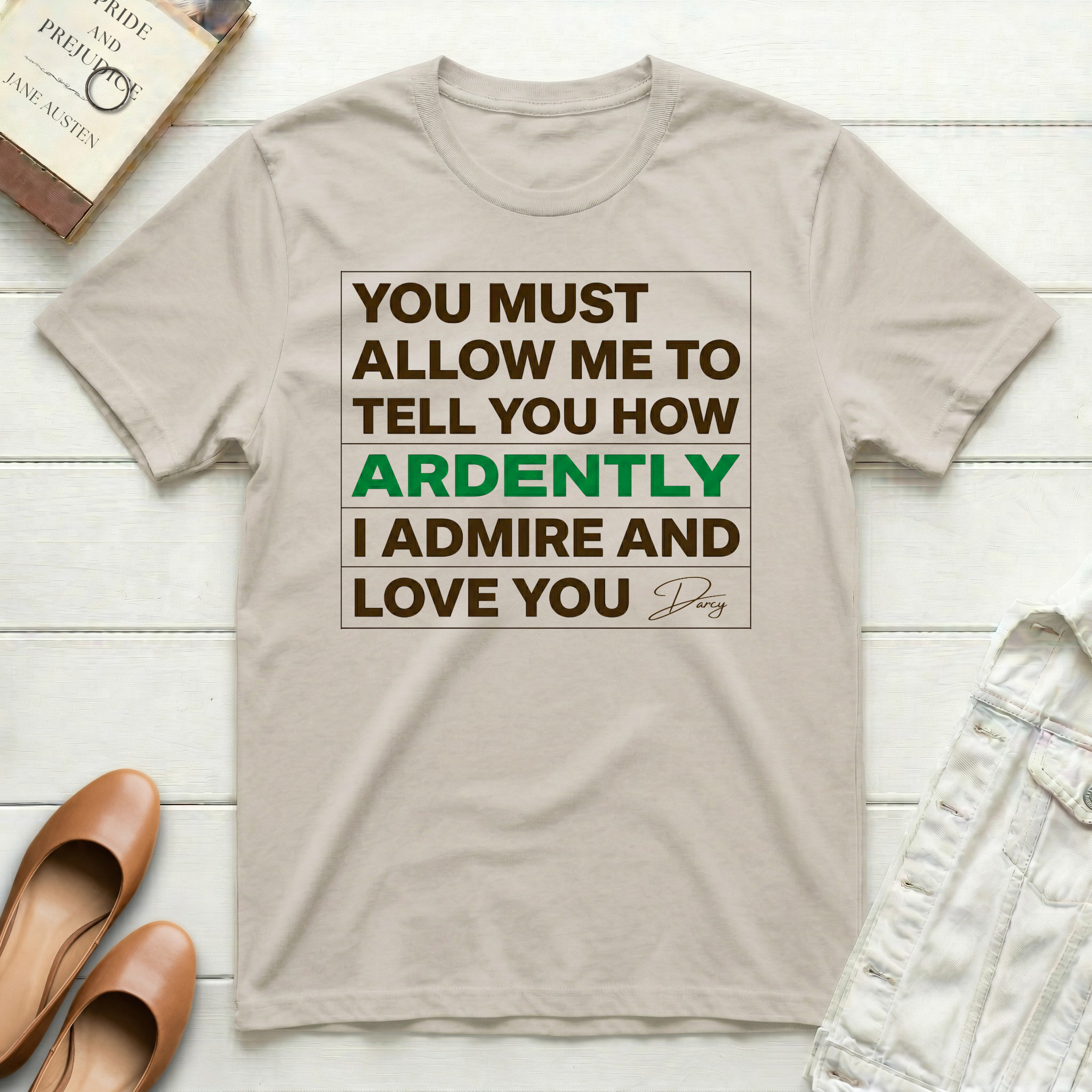 You Must Allow Me - Darcy T-Shirt