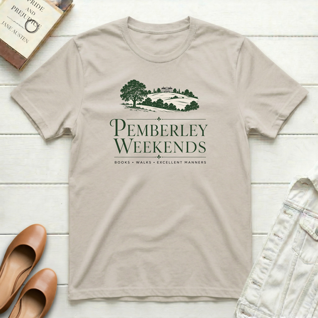 Pemberley Weekends T-Shirt