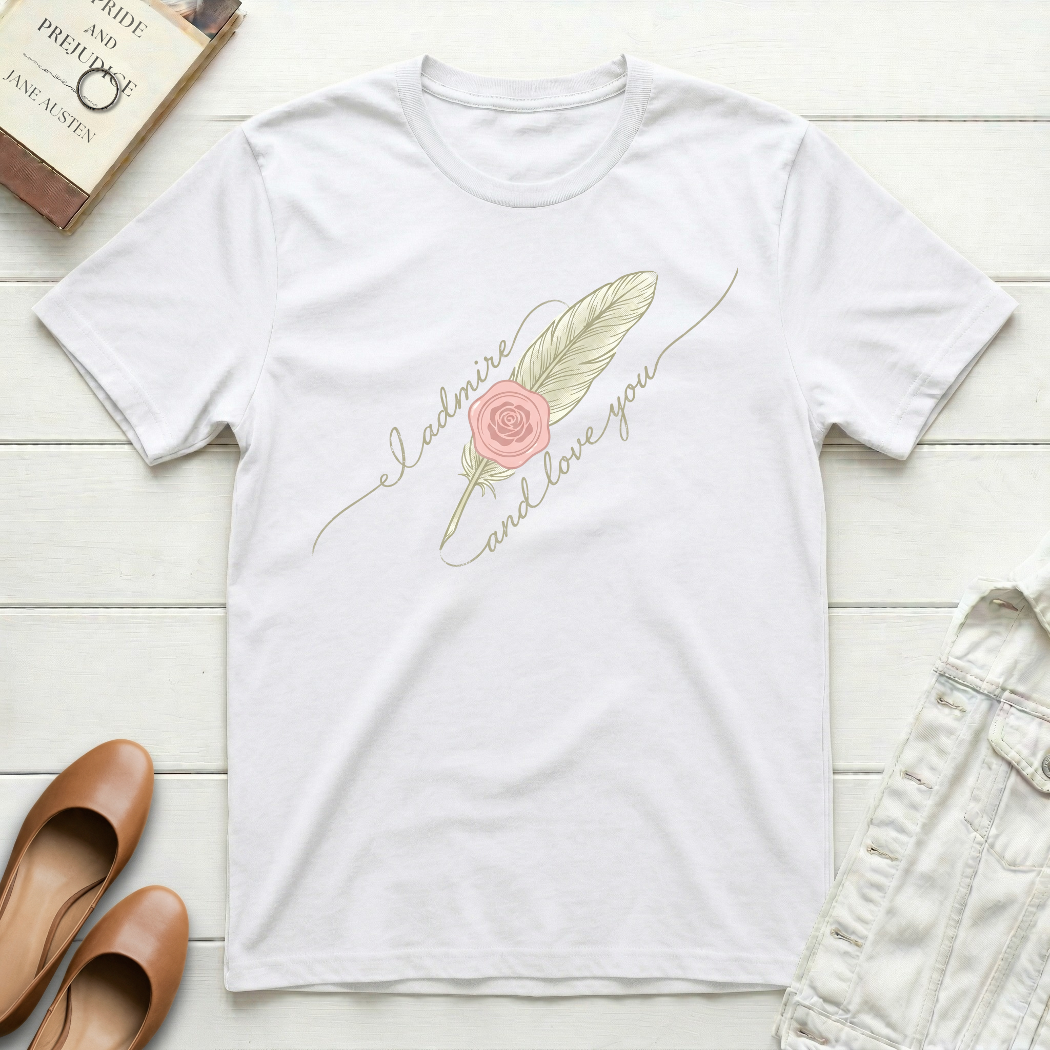 I Admire and Love You Quill T-Shirt