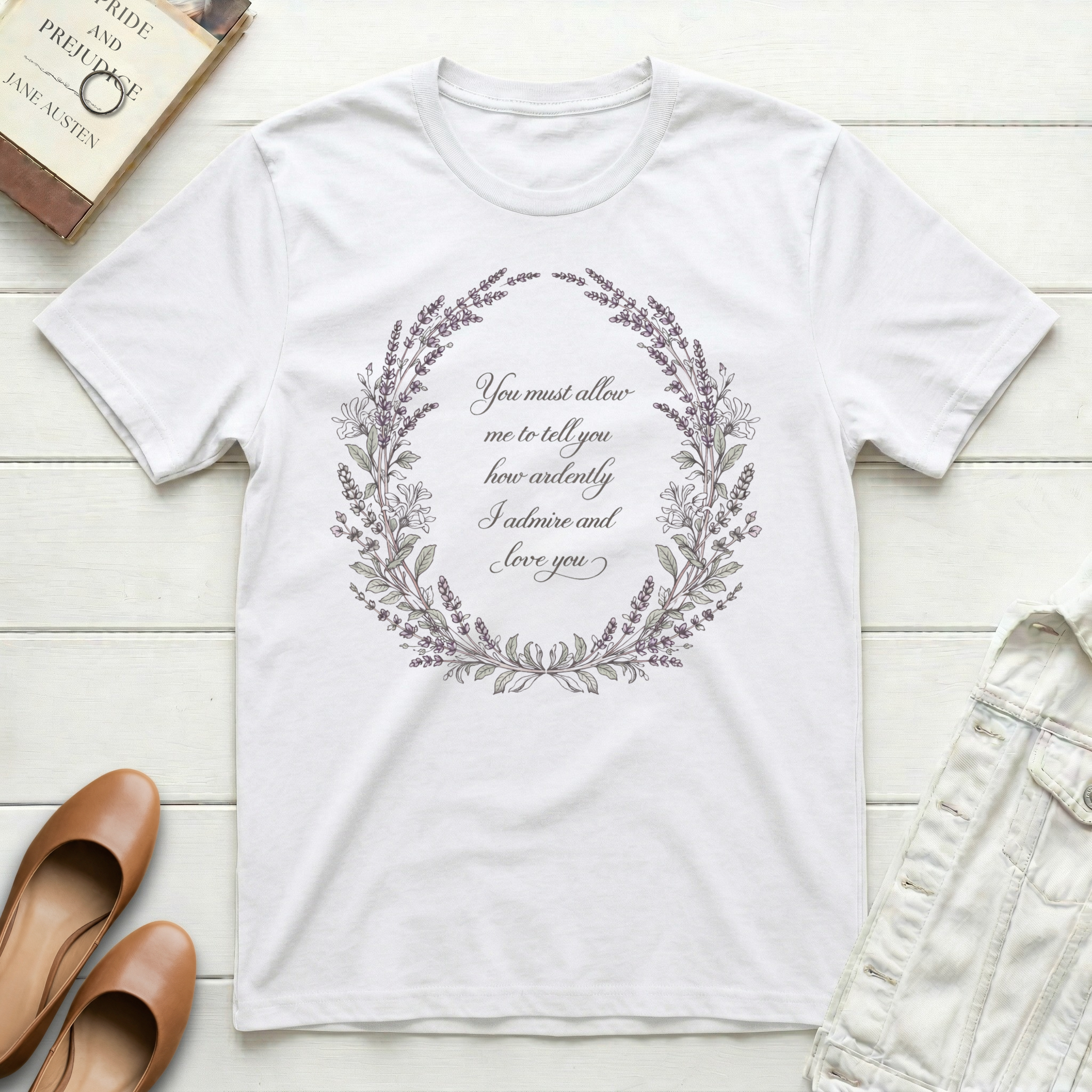 I Admire and Love You T-Shirt