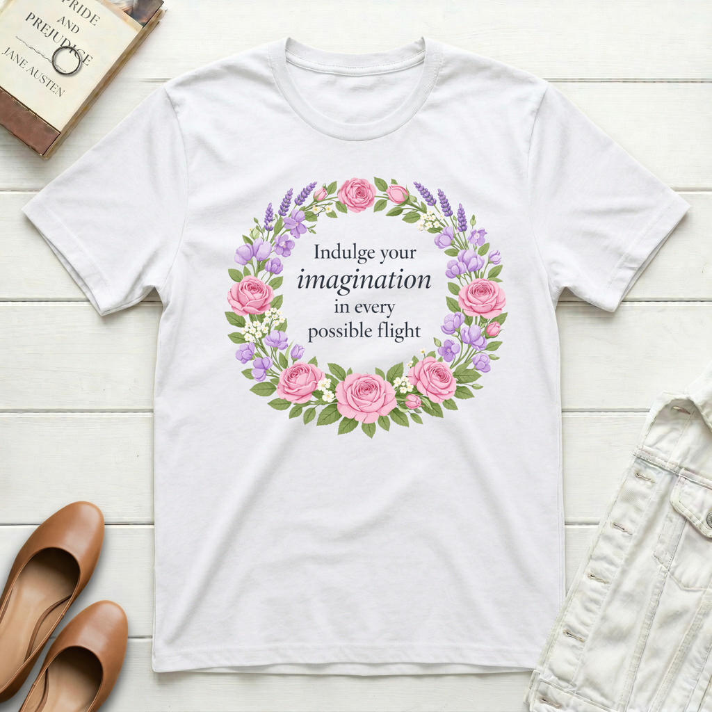 Indulge Your Imagination T-Shirt