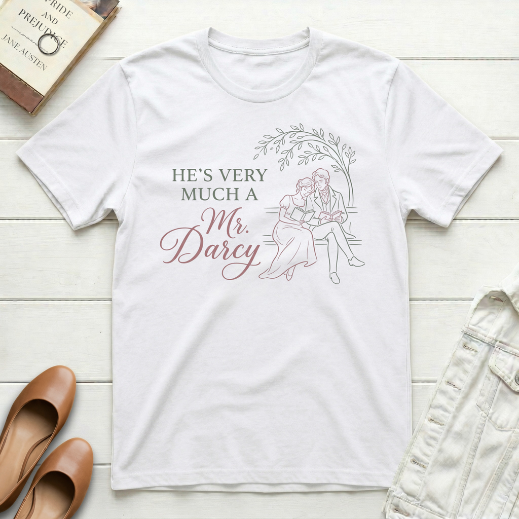 Very Much A Mr Darcy T-Shirt
