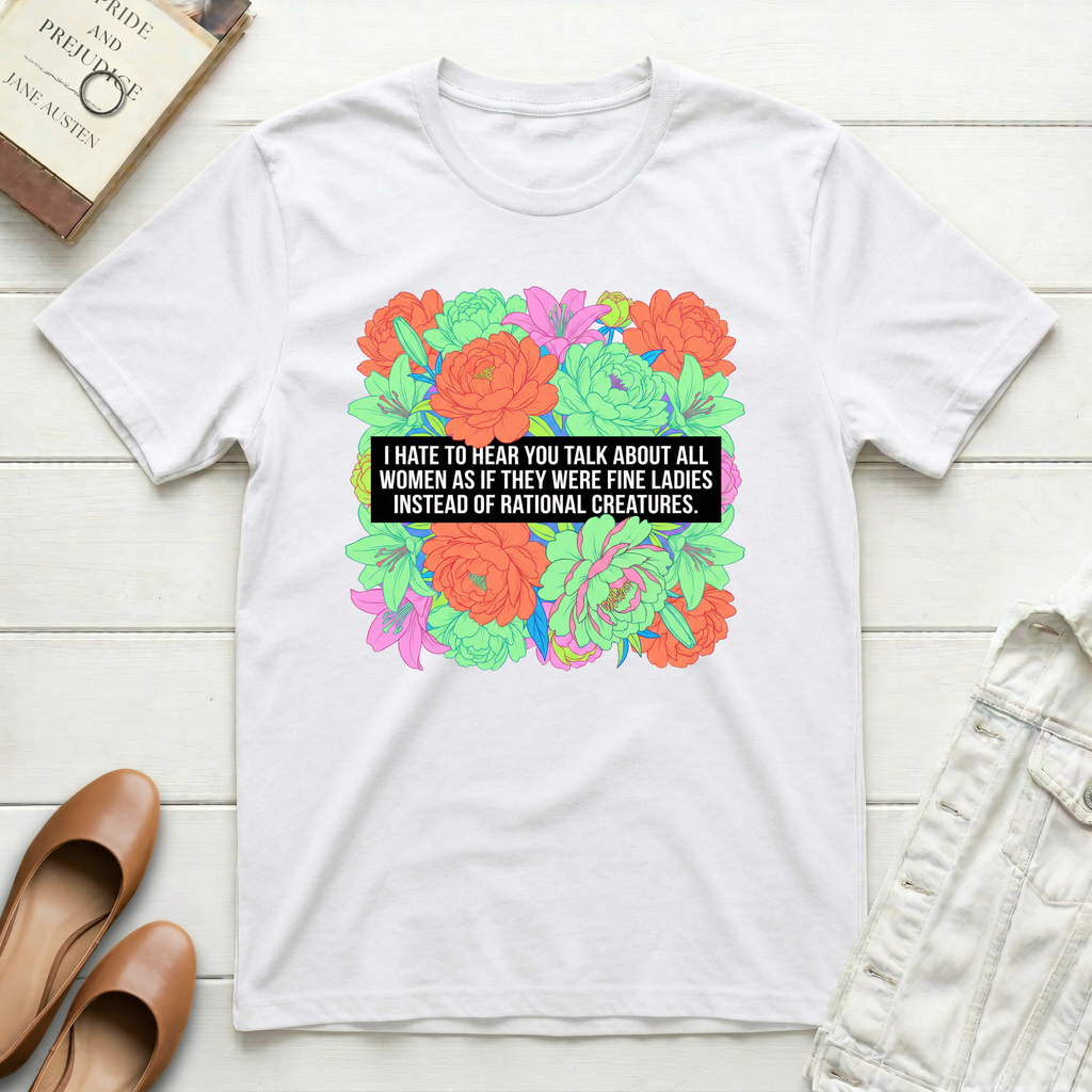 Fine Ladies Rational Creatures T-Shirt