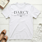 Darcy or Nothing T-Shirt