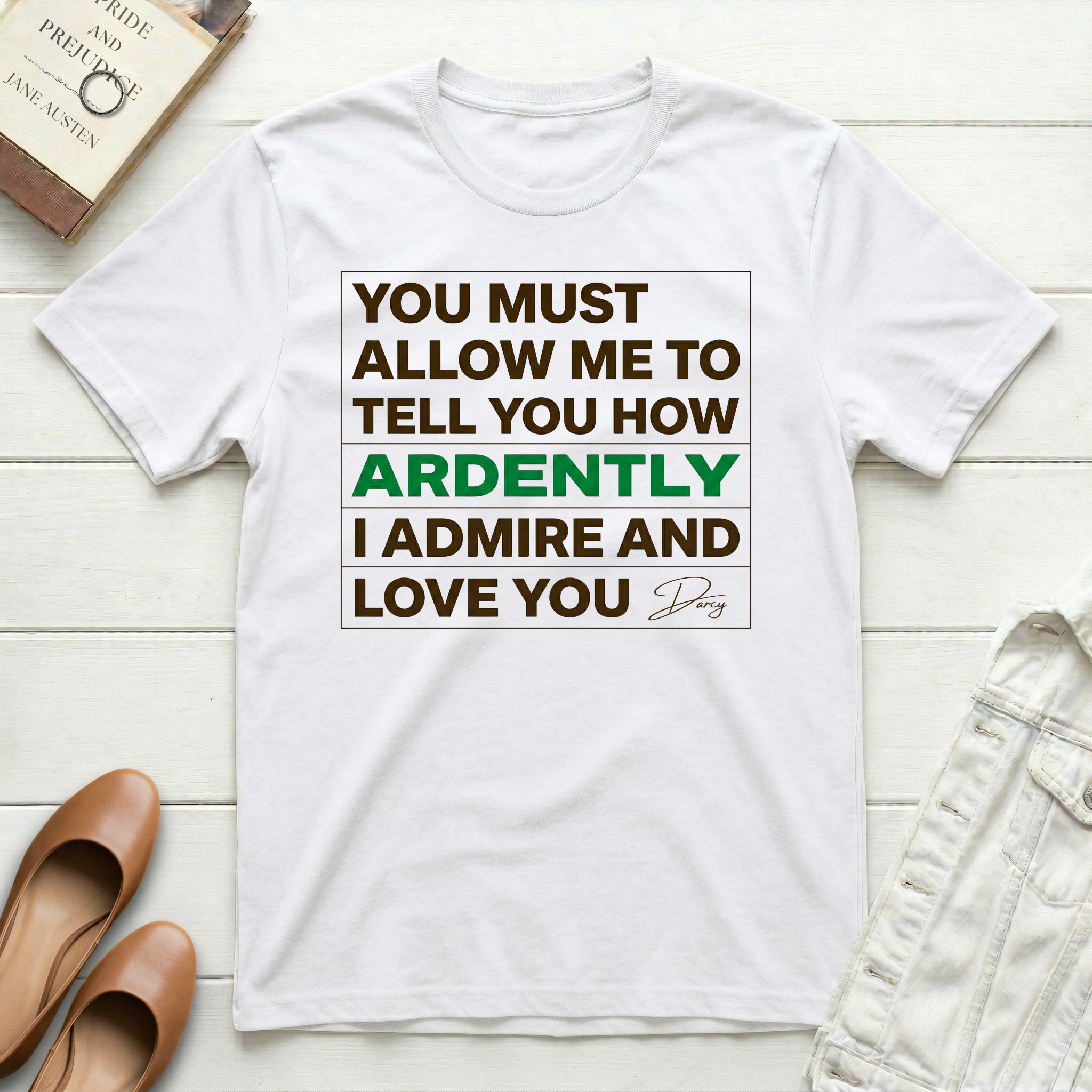 You Must Allow Me - Darcy T-Shirt