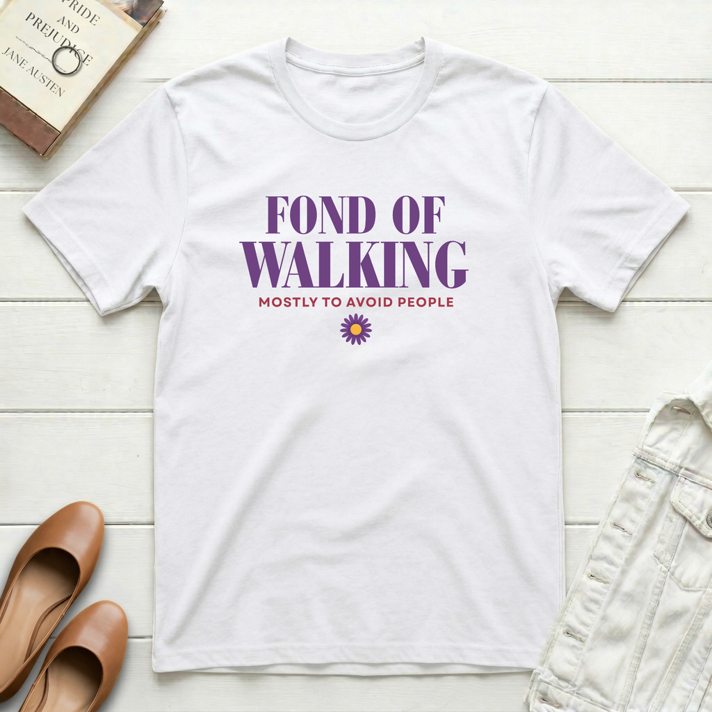Fond of Walking (Avoid People) T-Shirt