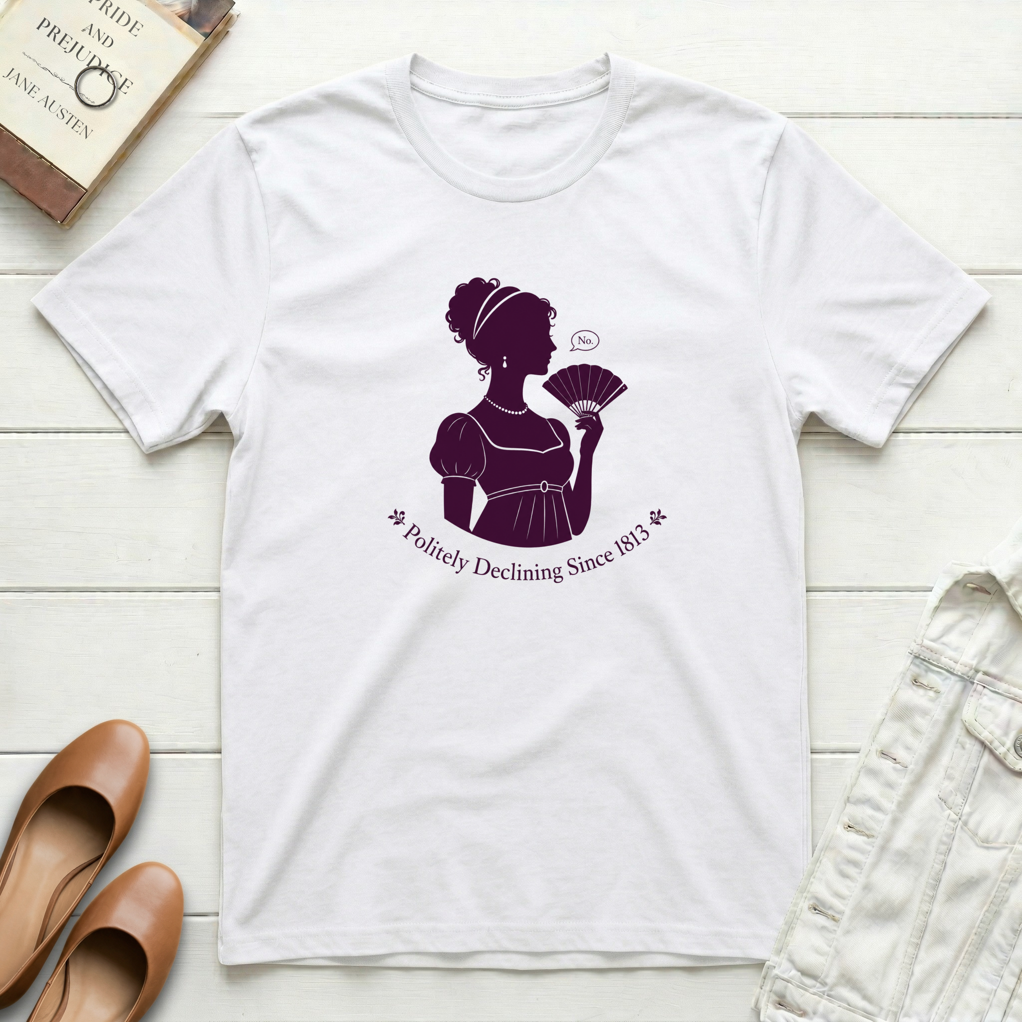 Jane Politely Declining Since 1813 T-Shirt